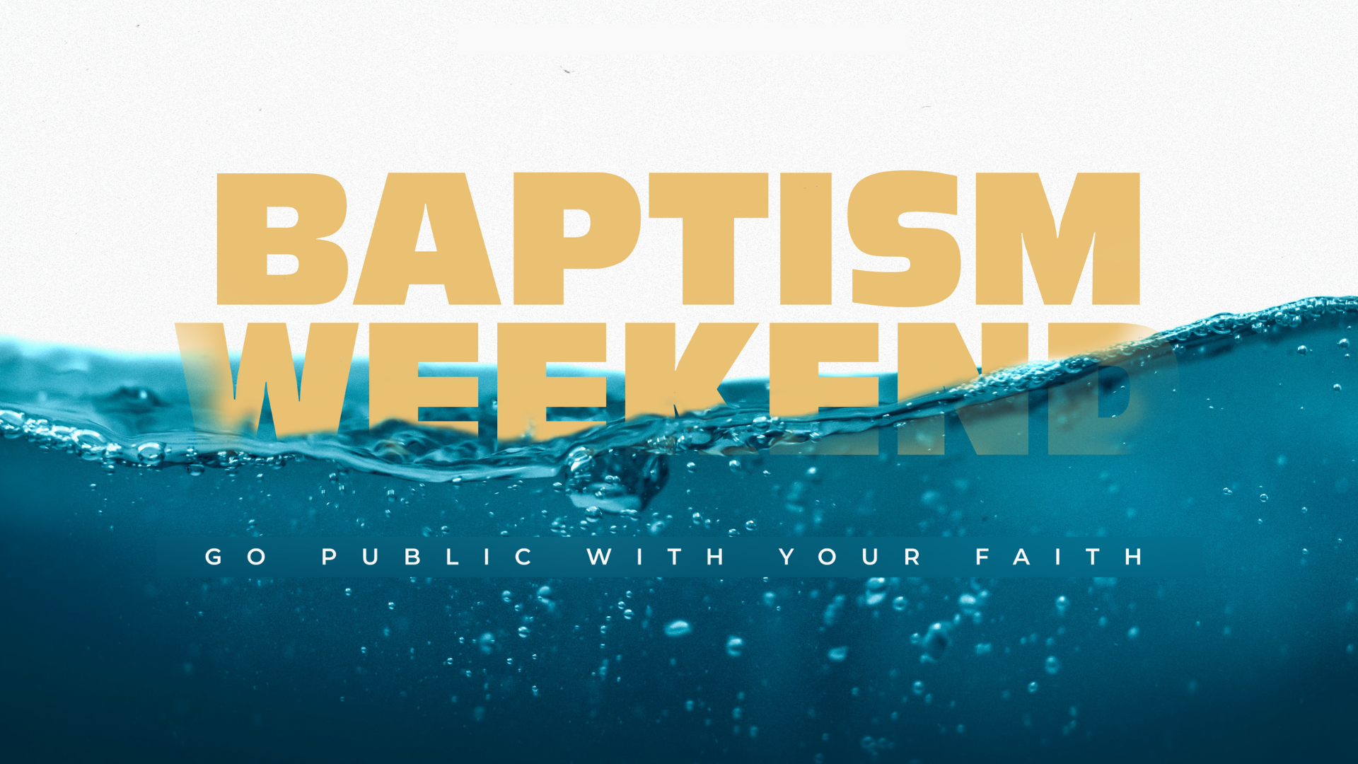 Baptism Weekend