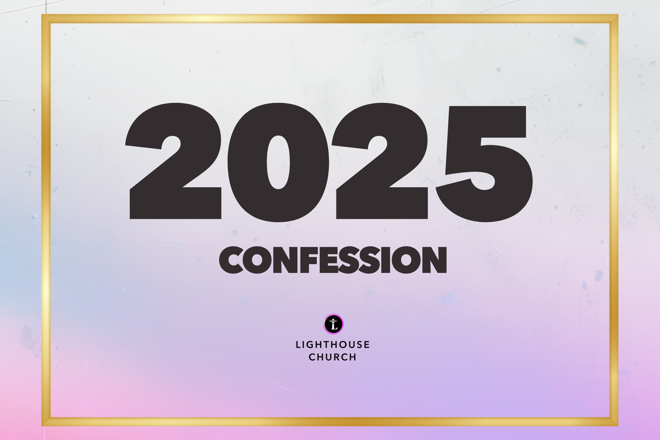 2025 Confession