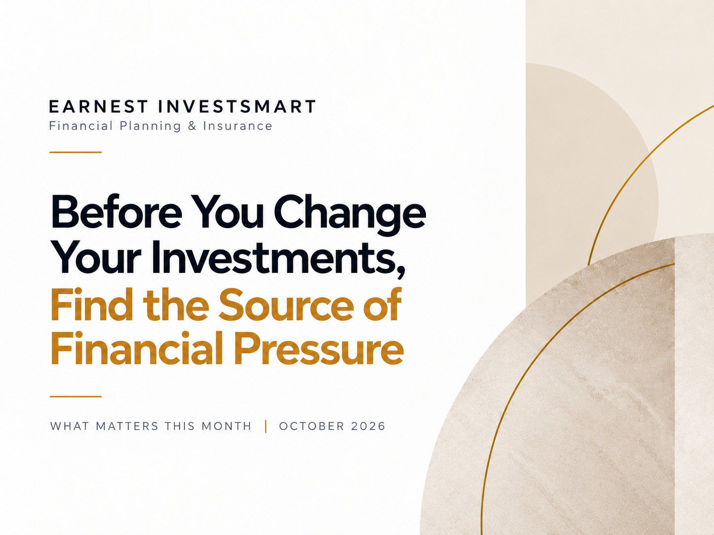 Before You Change Your Investments, Find the Source of Financial Pressure