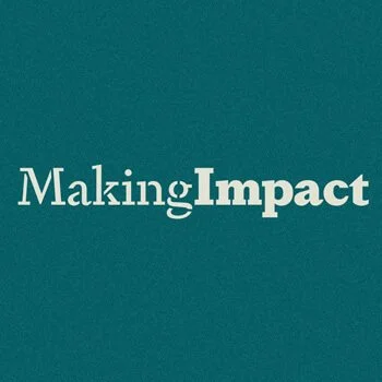 A plain teal background with a simple white serif font in off-white reading 'Making Impact'