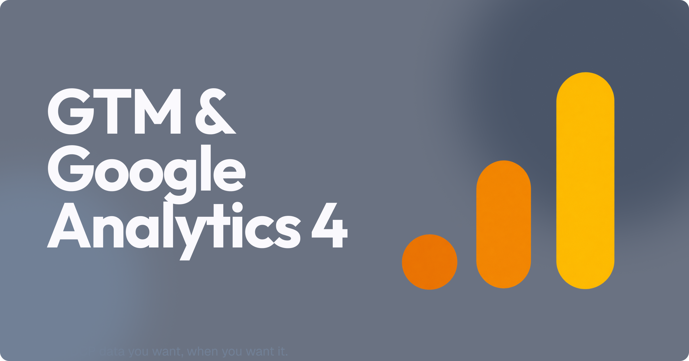 GTM &amp; Google Analytics 4