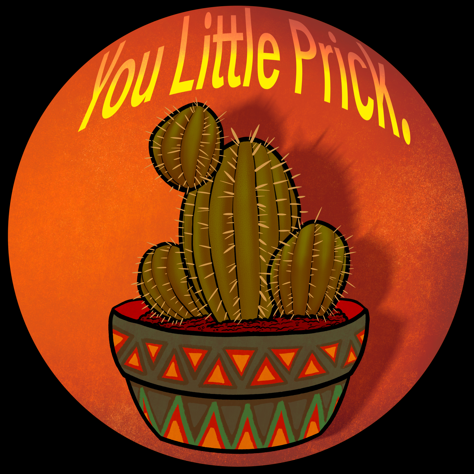 You Little Prick Sticker