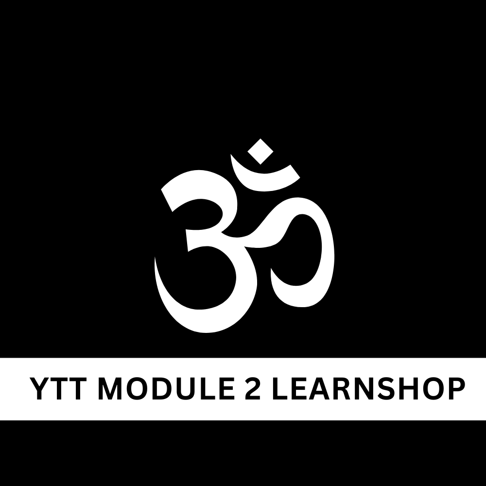 YTT MODULE 2 LEARNSHOP