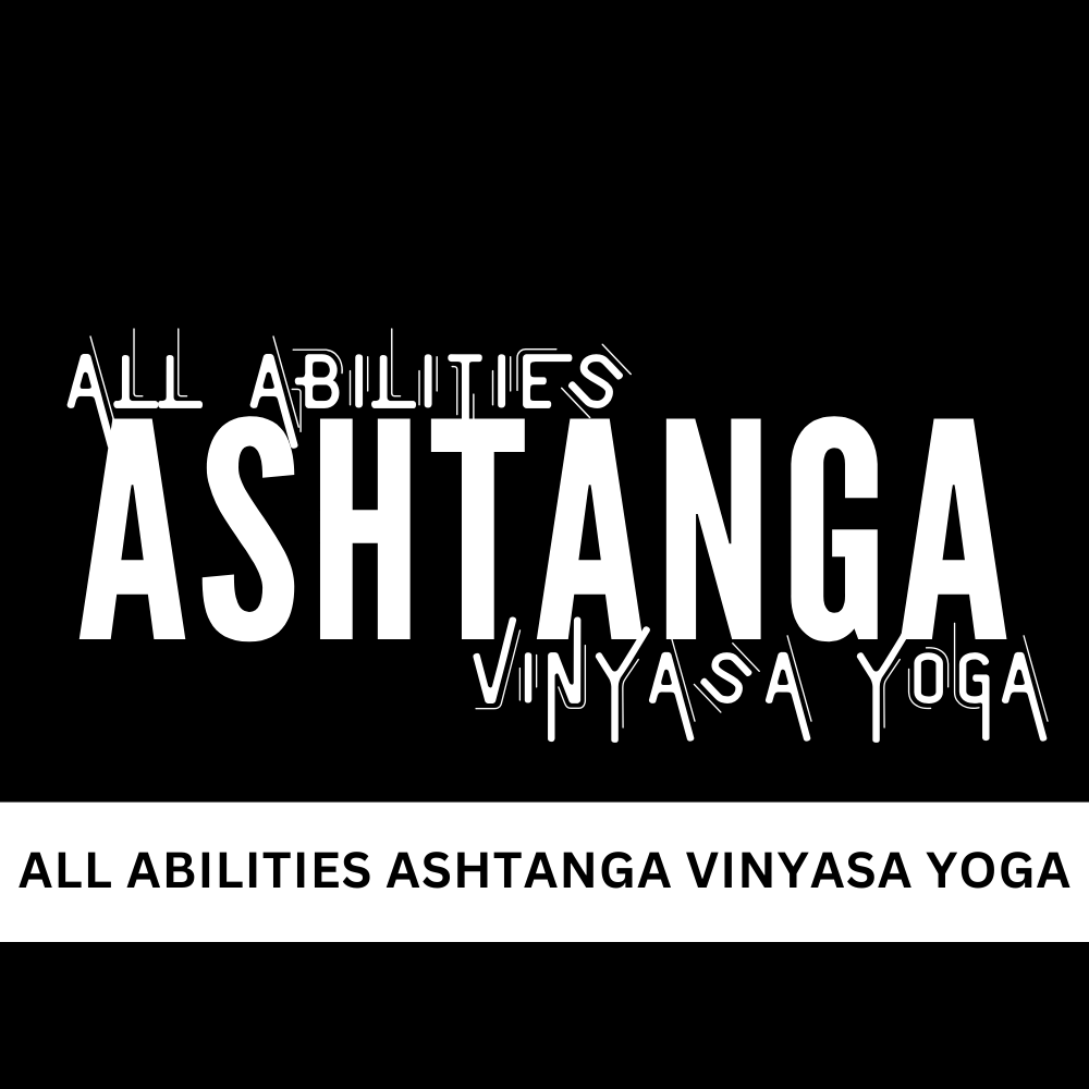 All Abilities Ashtanga Vinyasa Yoga with Kristin 