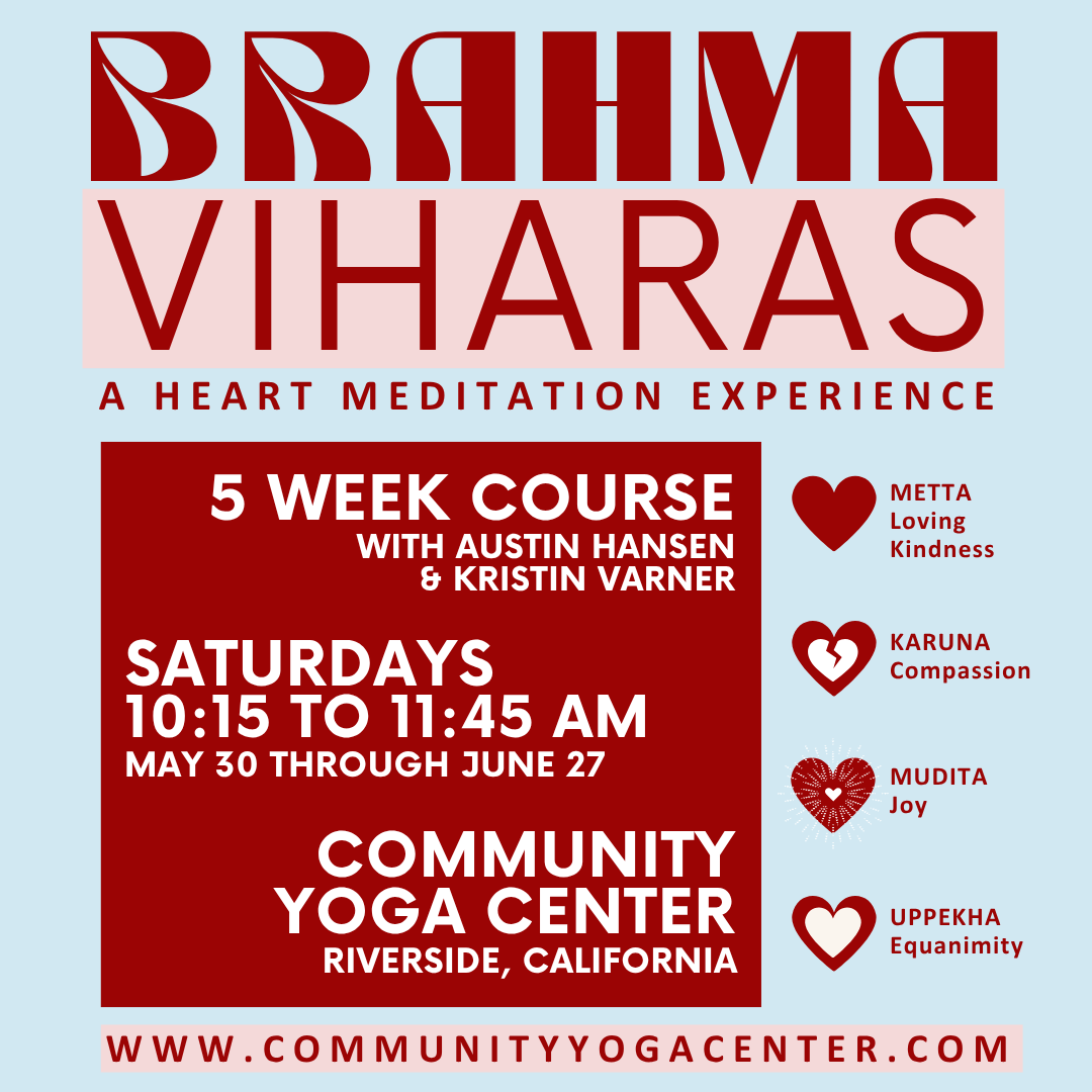 Brahma Viharas: A Heart Meditation Experience with Austin &amp; Kristin