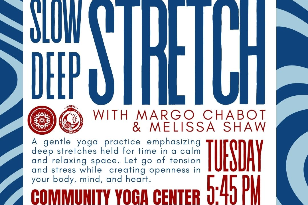 Slow Deep Stretch with Margo &amp; Melissa