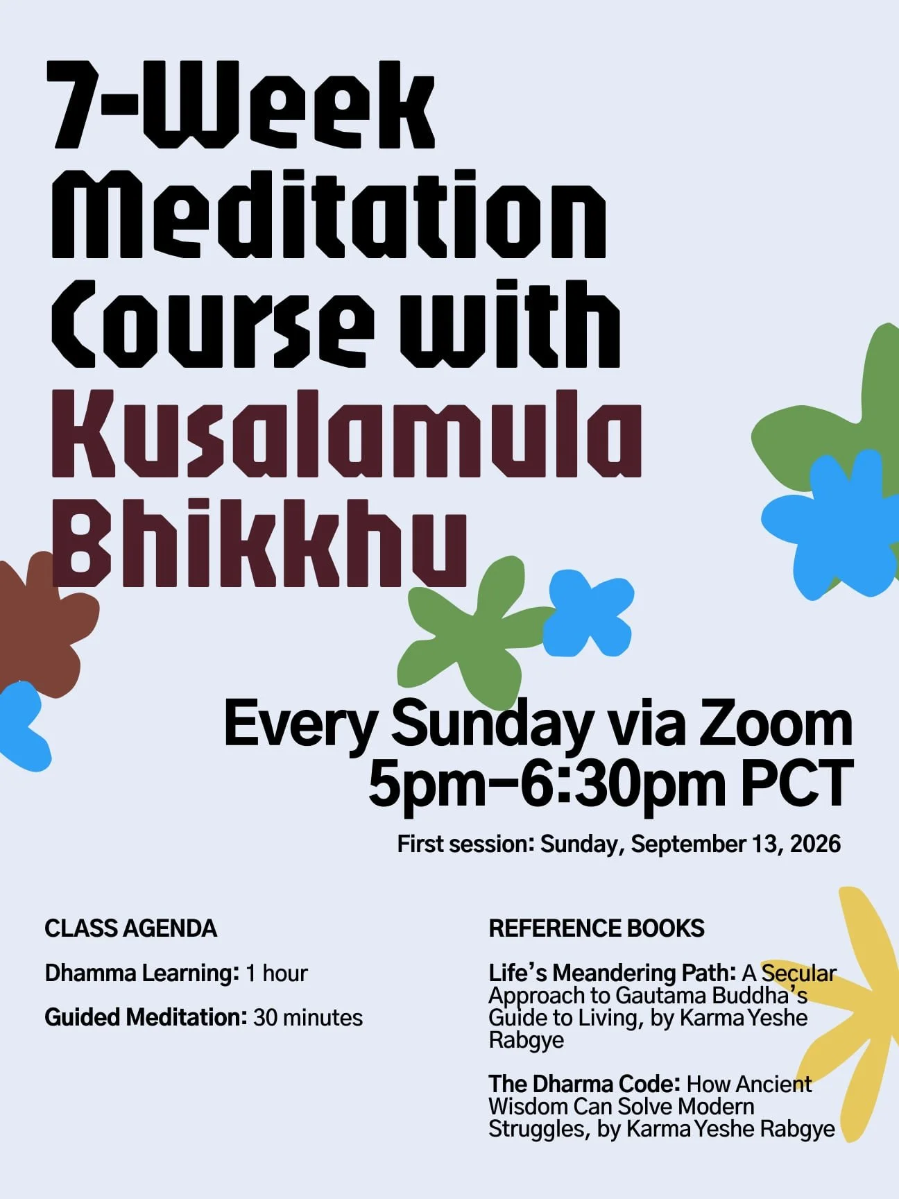 Meditation Course with Kusalamula Bhikkhu  
