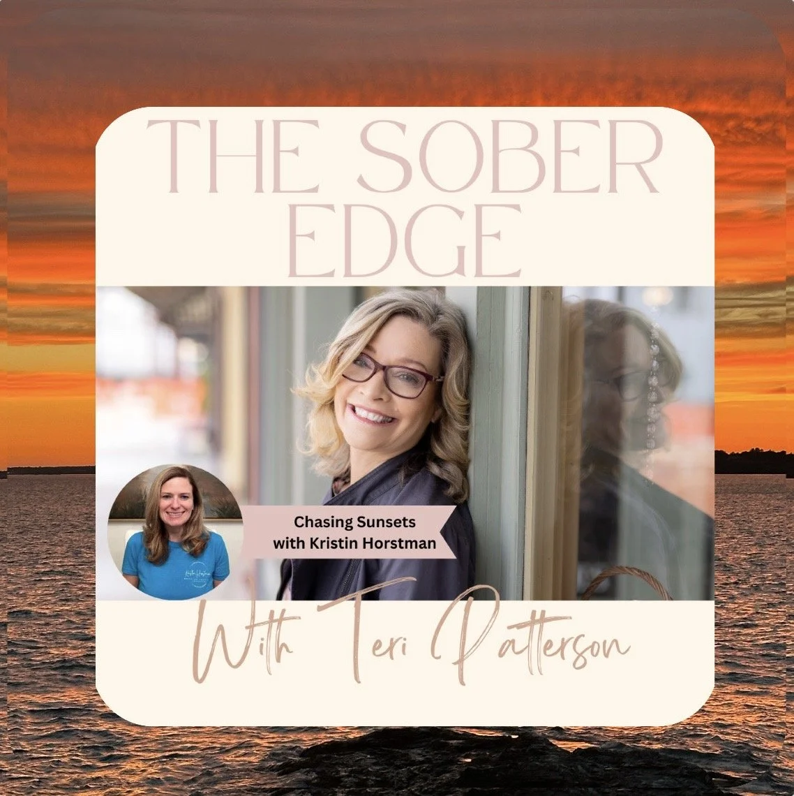 Chasing Sunsets with Kristin Horstman