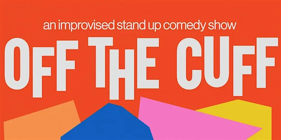 Promotional banner for the Off The Cuff improv comedy show every 2nd Friday of the month at Voodoo Cellar Boise