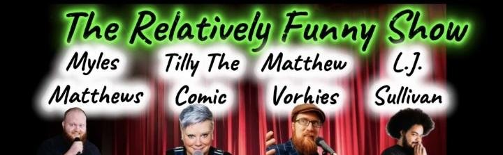 Banner showing the details of The Relatively Funny Show at Voodoo Cellar Boise on Friday