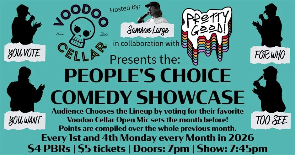 People Choice Comedy Showcase in downtown Boise, Idaho every 1st and 4th Monday night