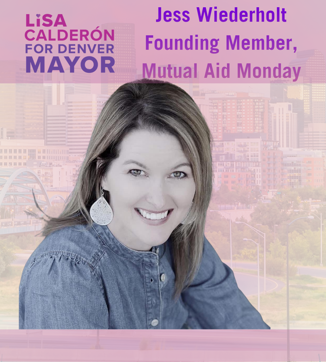 I am proud to endorse Lisa Calderón for Mayor of Denver.

As a founding member of Mutual Aid Monday, I see every week that housing must be treated as a human right. Lisa’s commitment to permanently affordable housing, housing-first solutions, and cen