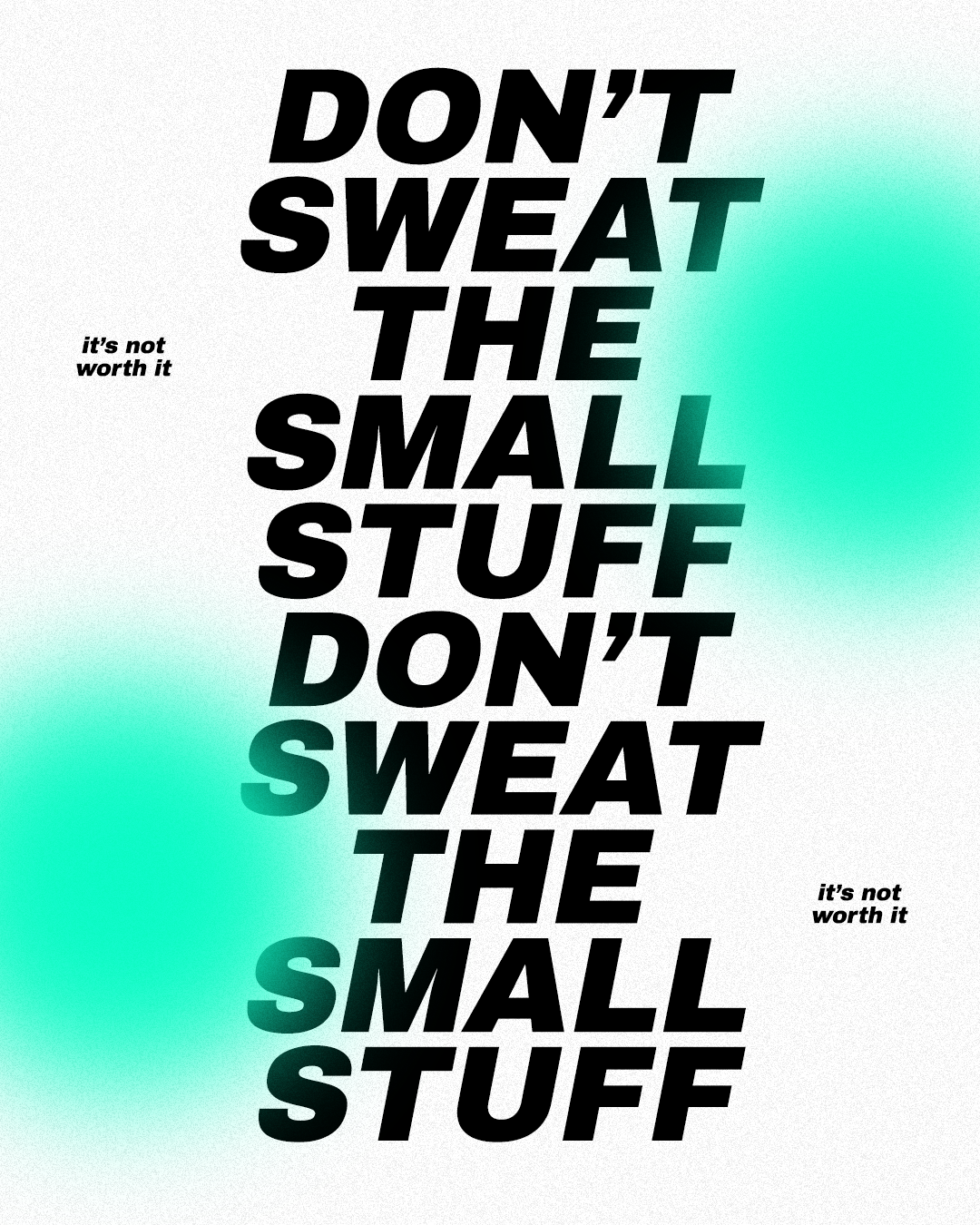 Dont sweat the small stuff_B Illustraio.png