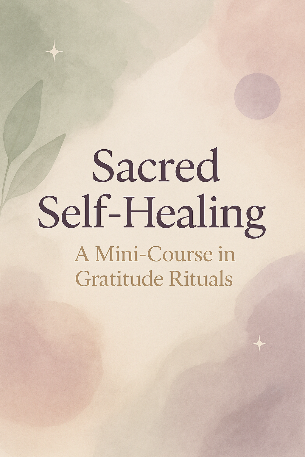 Sacred Self-Healing Course Design.png