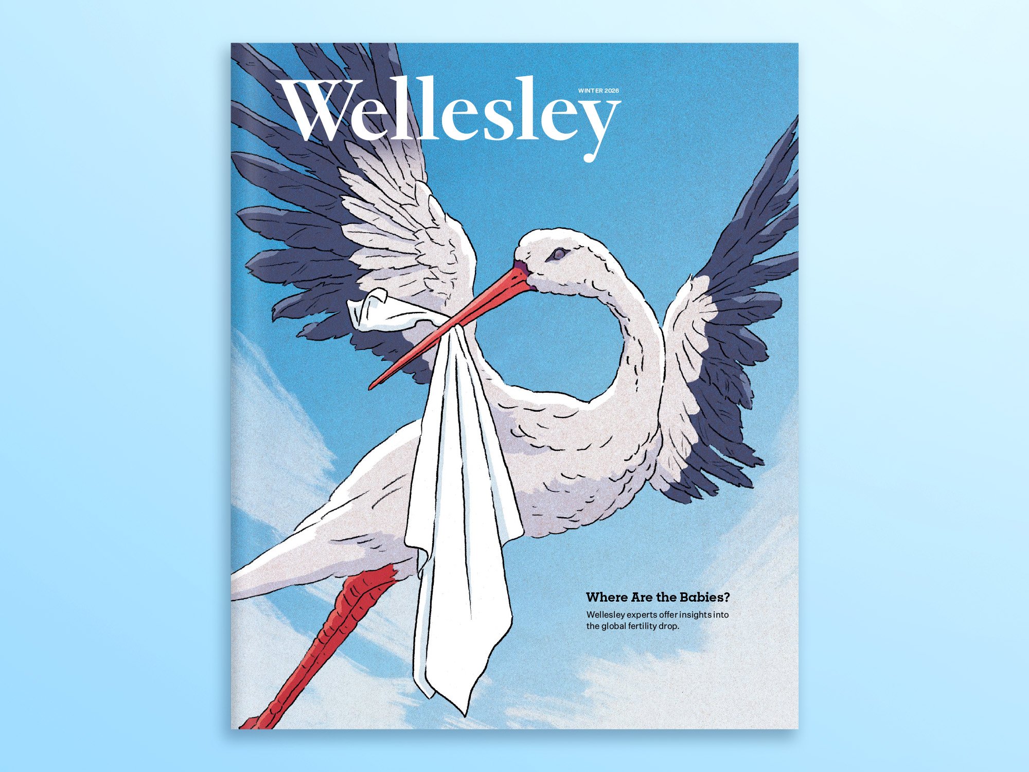 WELLESLEY MAGAZINE   
Where are the babies?