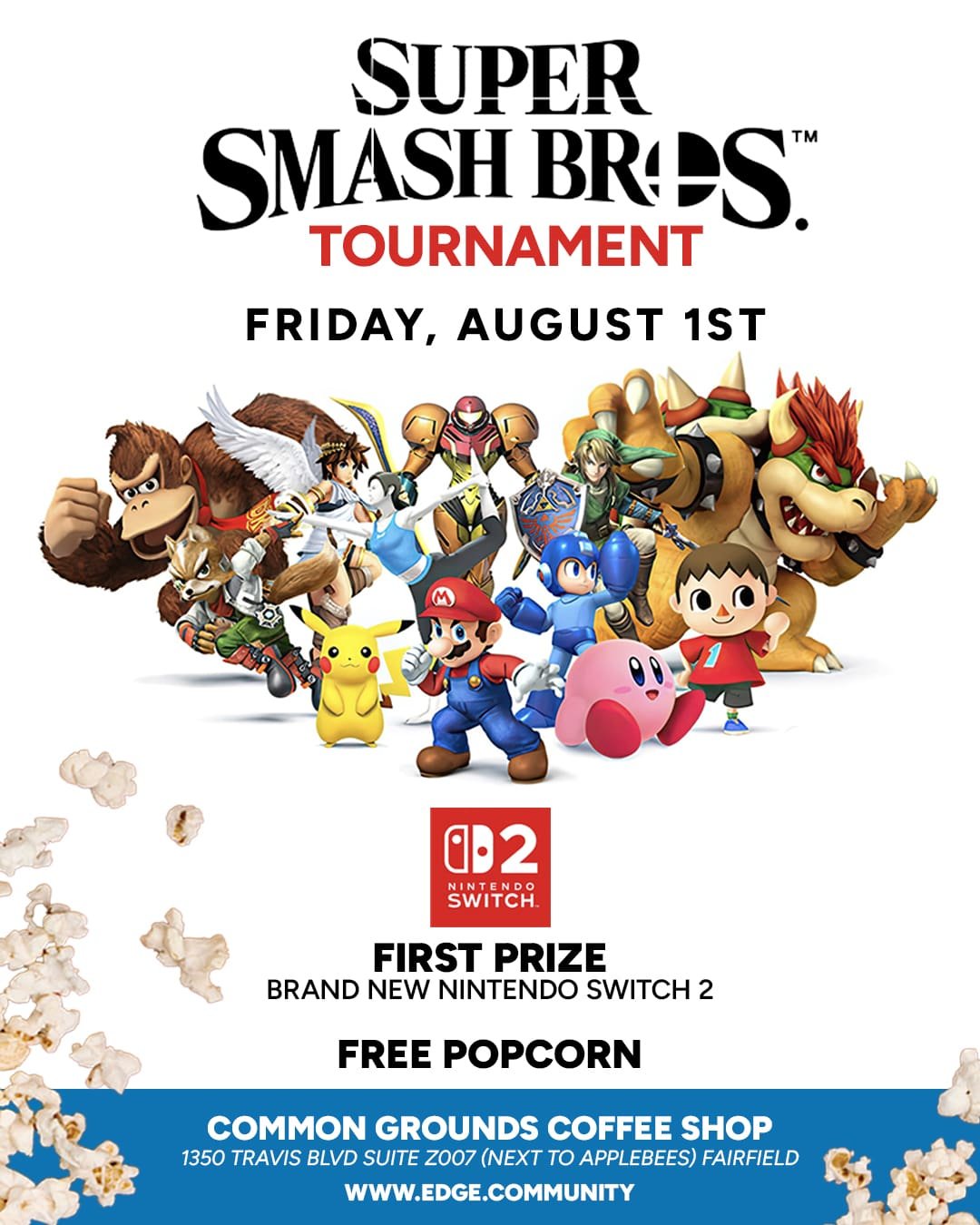 Poster for a Super Smash Bros. tournament on August 1st featuring characters like Mario, Pikachu, Donkey Kong, and others, with prizes including a Nintendo Switch 2 and free popcorn at Common Grounds Coffee Shop.