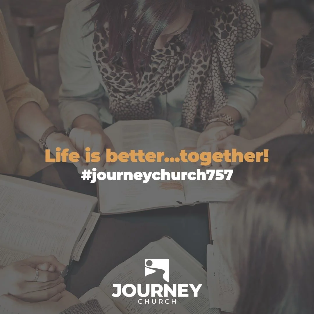 Group of people studying together, reading open books at a table. Overlaid text reads: 'Life is better...together! #journeychurch757' and the Journey Church logo.