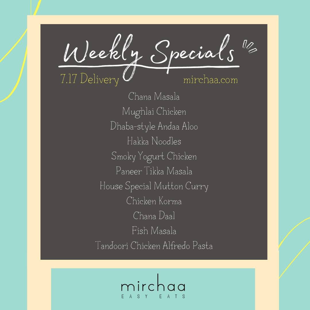 Mouthwatering specials for this week! Get started at mirchaa.com