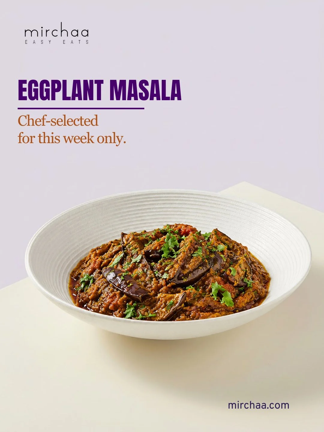 This week, our chef selected a classic: Eggplant Masala, with tender eggplant simmered in a flavorful blend of spices, packed with warmth and flavor.  Available to order at mirchaa.com

#ChefSelected #ReadyToEat #TampaFoodie #MealDelivery