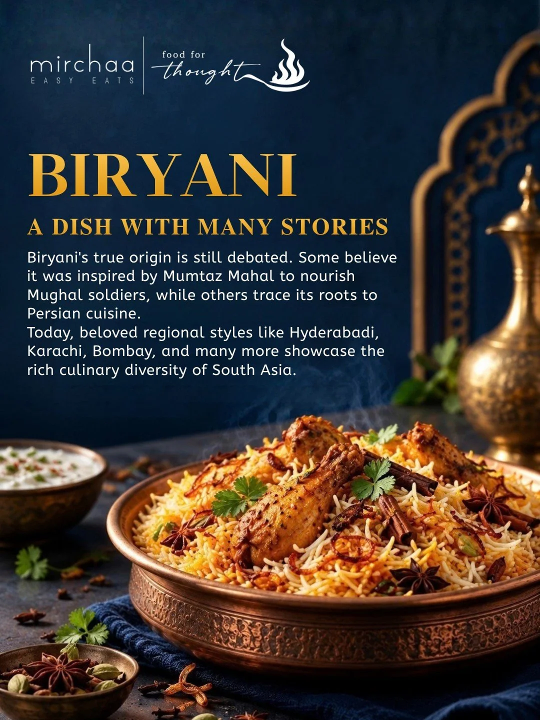 Over time, biryani evolved into countless regional varieties, each celebrated for its distinctive blend of spices and ingredients.
No matter which story you believe, biryani continues to bring people together around the table.

#Mirchaa #Biryani #Foo