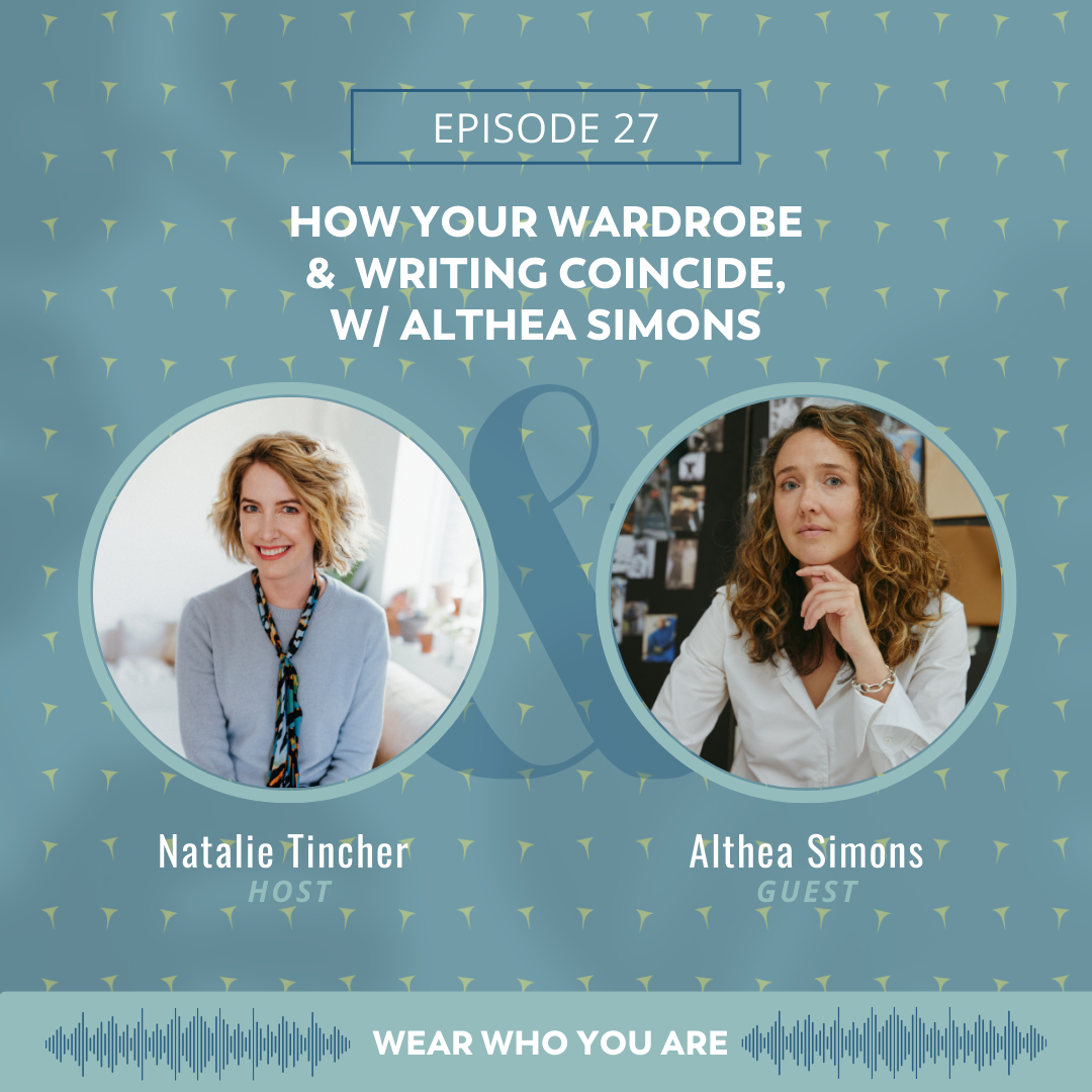 How Your Wardrobe &amp; Writing Coincide
