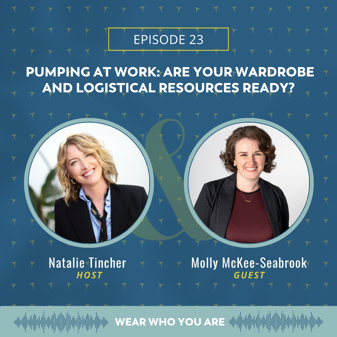  Pumping at Work: Are Your Wardrobe and Logistical Resources Ready?