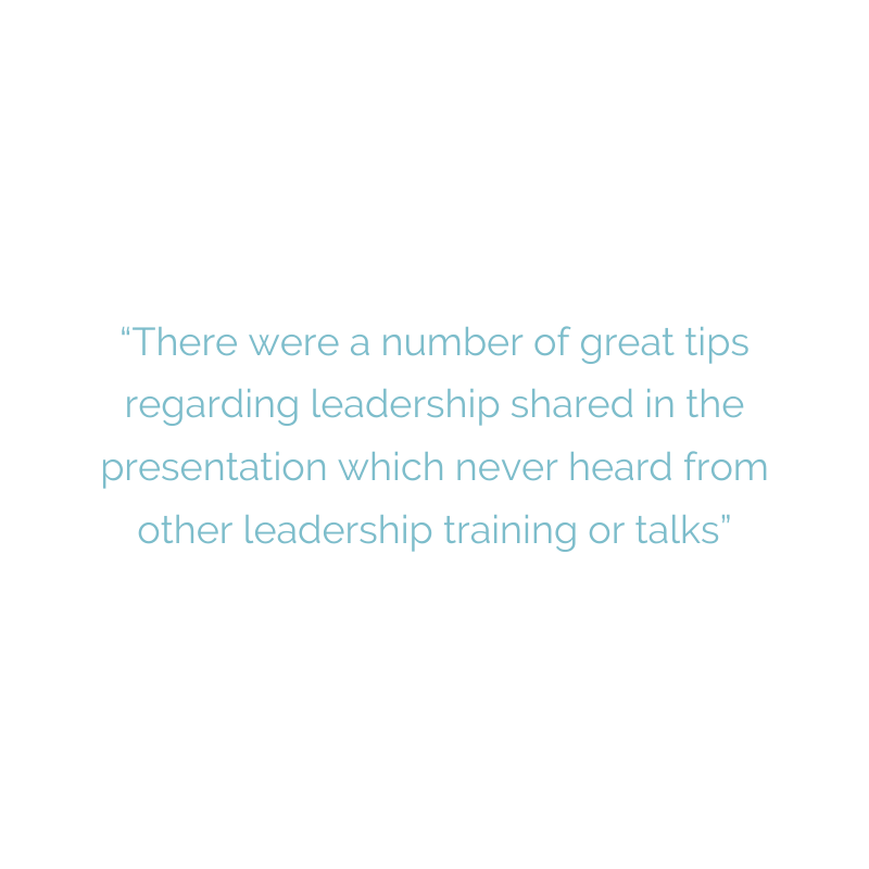 “There+were+a+number+of+great+tips+regarding+leadership+shared+in+the+presentation+which+never+heard+from+other+leadership+training+or+talks”.png