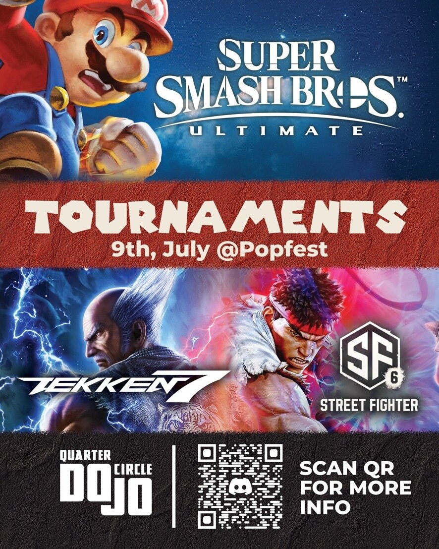 - DON'T FORGET TO REGISTER! -

Registrations are now open for Quarter Circle Dojo's Smash Bros. Ultimate, Street Fighter 6 and Tekken 7 tournaments!

Head over to https://www.start.gg/tournament/qcd-popfest-2023/ to sign up. Registrations are also av