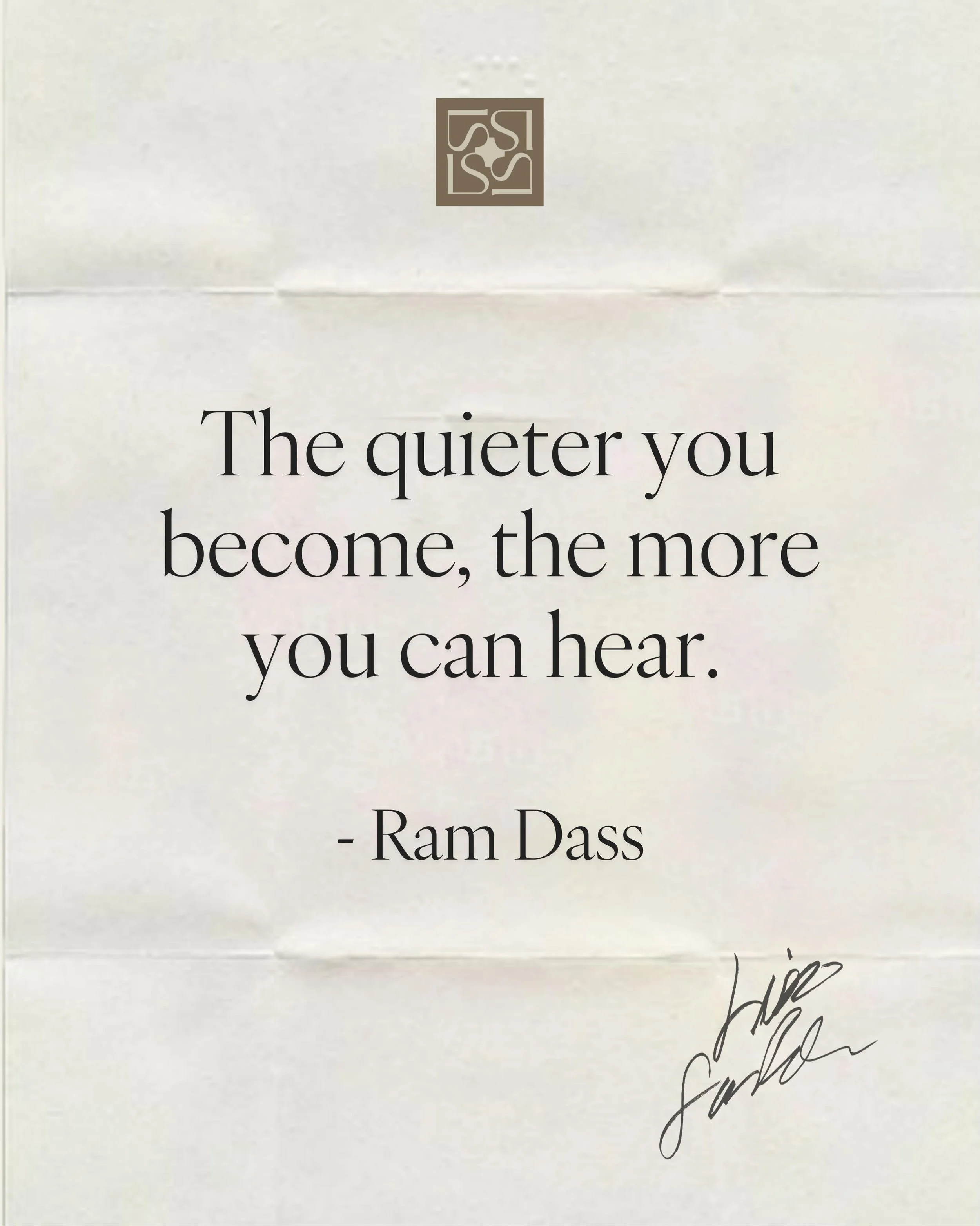 &ldquo;The quieter you become, the more you can hear.&rdquo; - Ram Dass 

There was a time when I thought clarity would come from gathering more information or finding the perfect strategy. More and more, I see that clarity often arrives when I creat