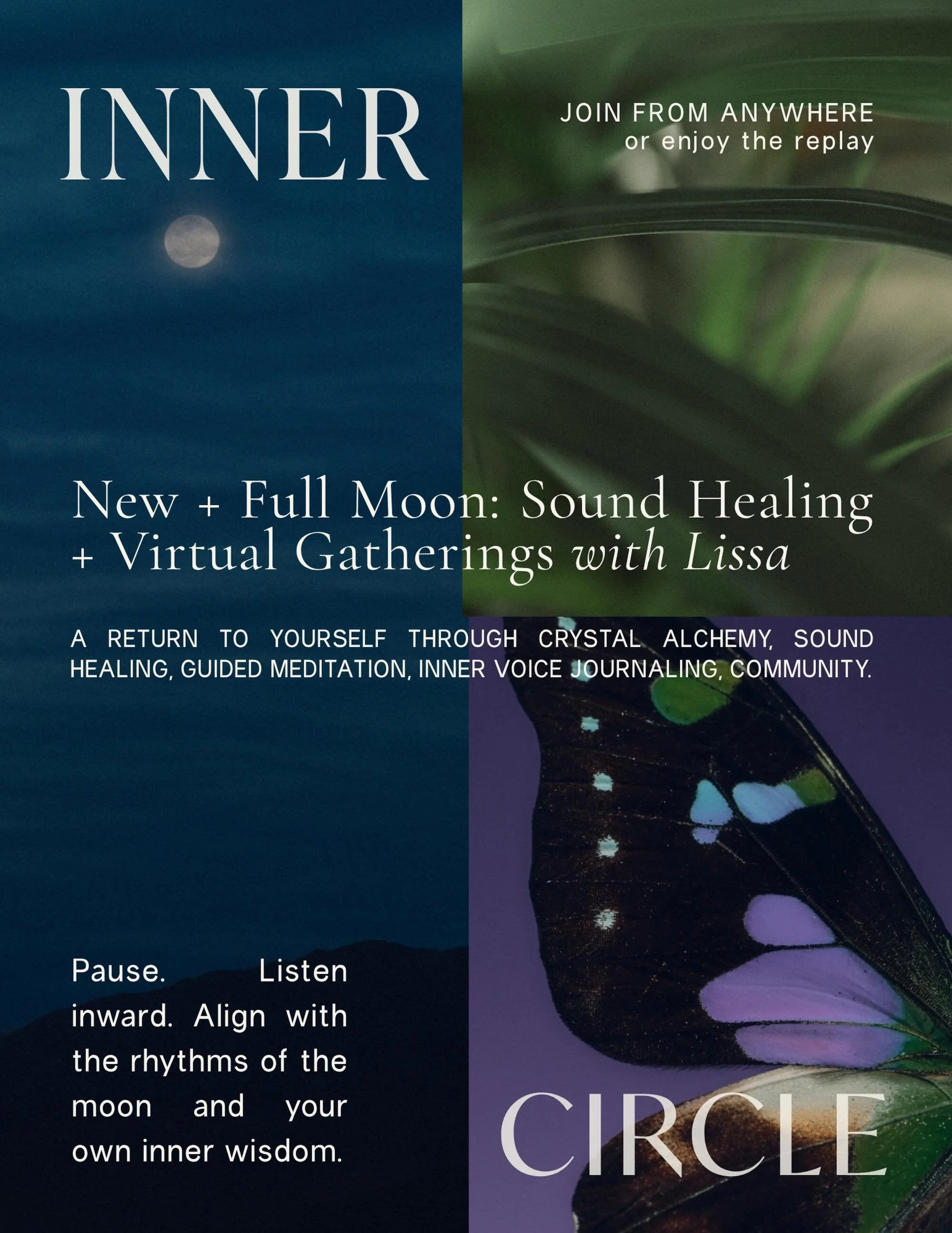 I&rsquo;m so happy to finally invite you into Inner Circle, a new way for us to gather around the New and Full Moons for sound, stillness, reflection, and a little space to hear yourself again.

Our first virtual gathering will be under the Full Moon
