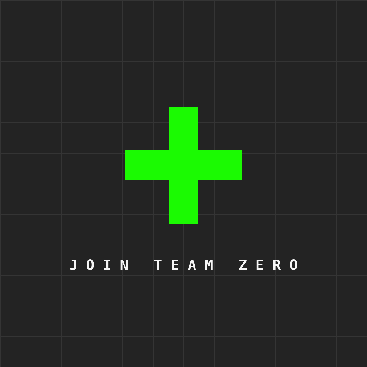 'JOIN TEAM ZERO'