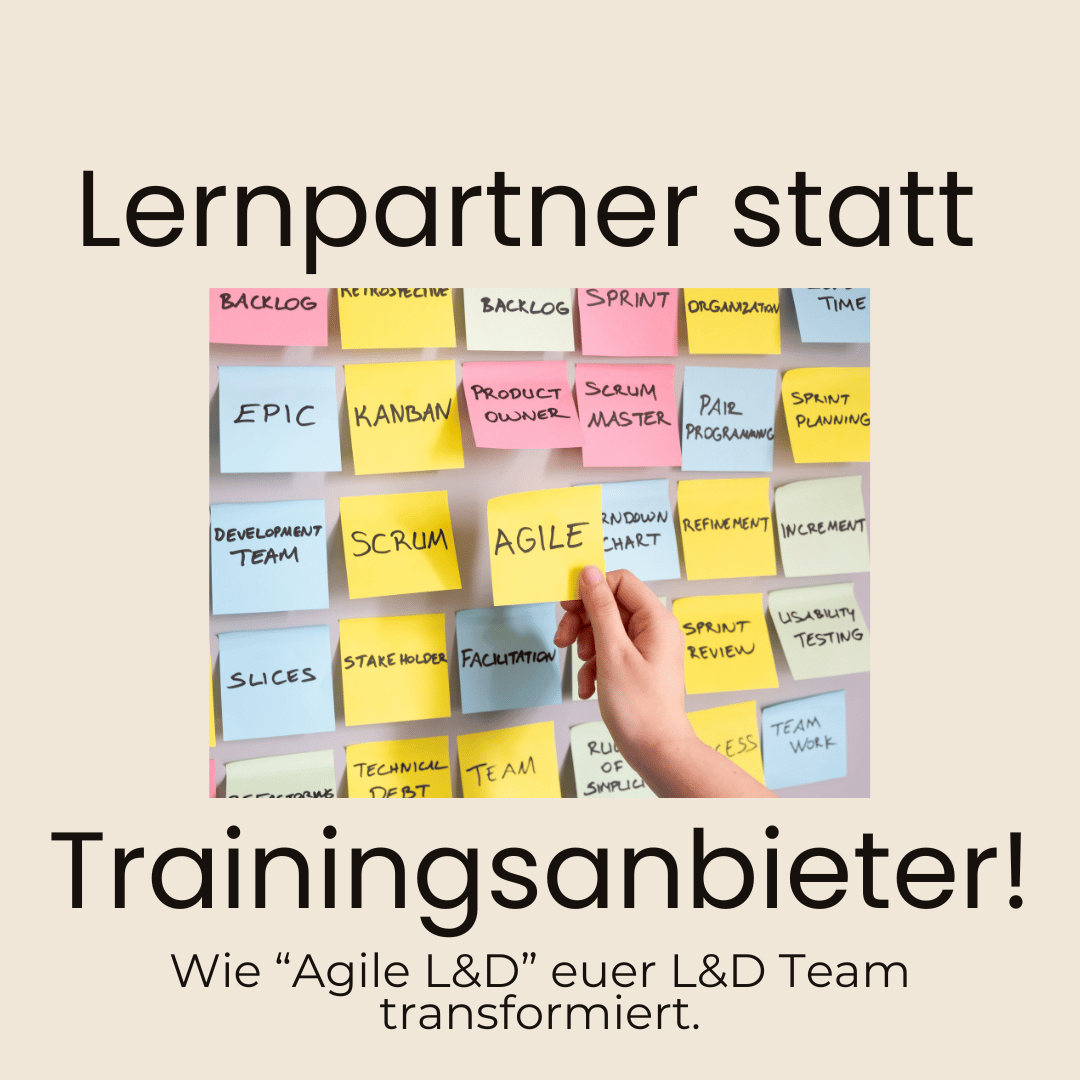 Vom Trainingsanbieter zum Lernpartner: Wie Agile Learning and Development euer Team transformiert