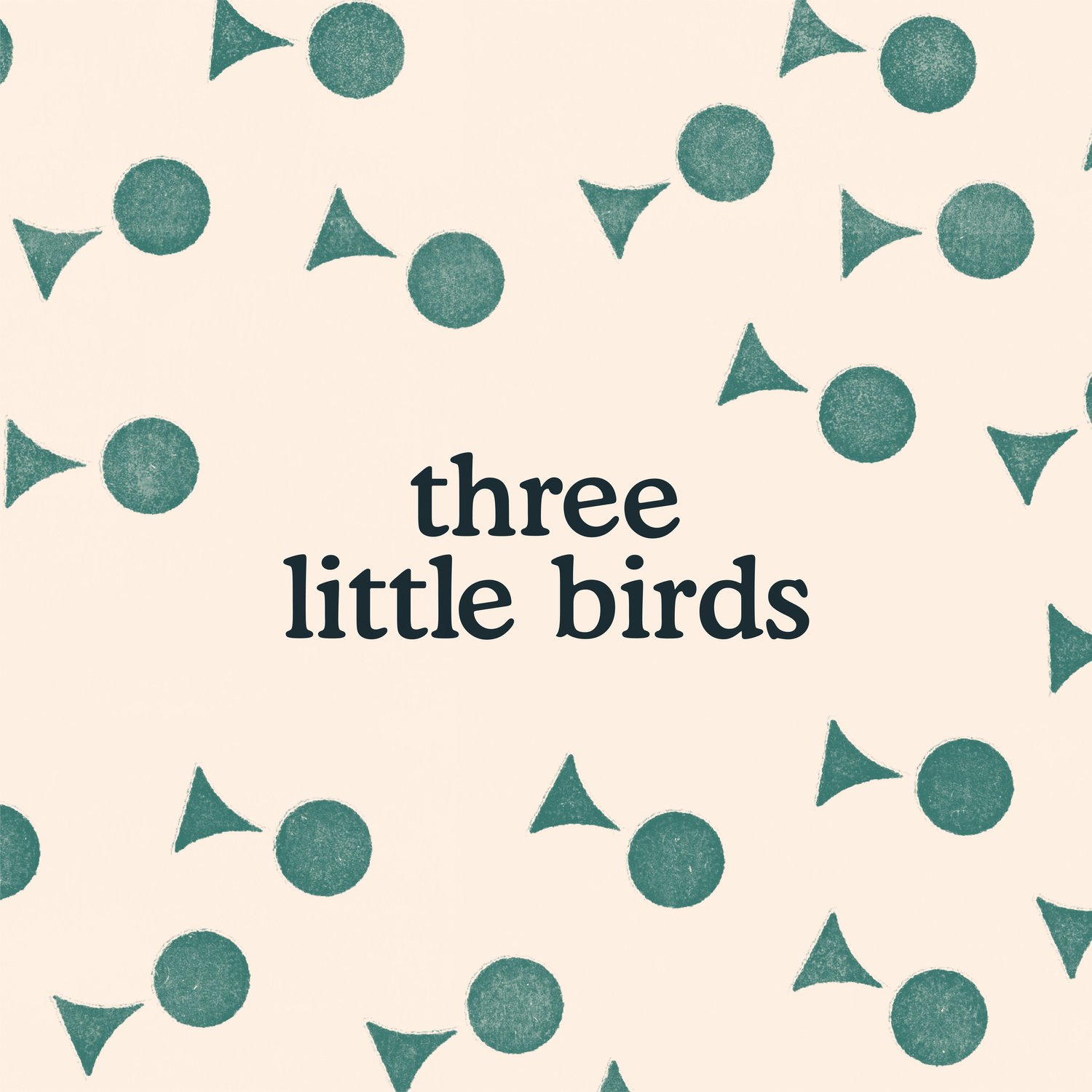 Three Little Birds 
