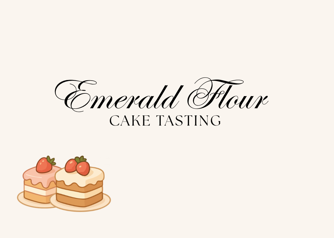 Emerald Flour cake tasting