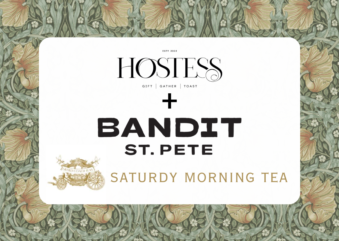 Saturday Morning Tea at Hostess 