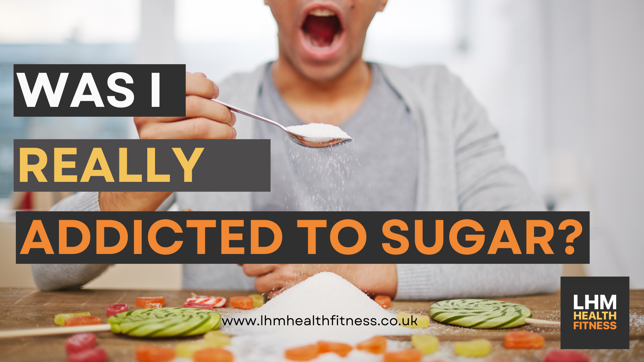 Was I Really Addicted to Sugar?