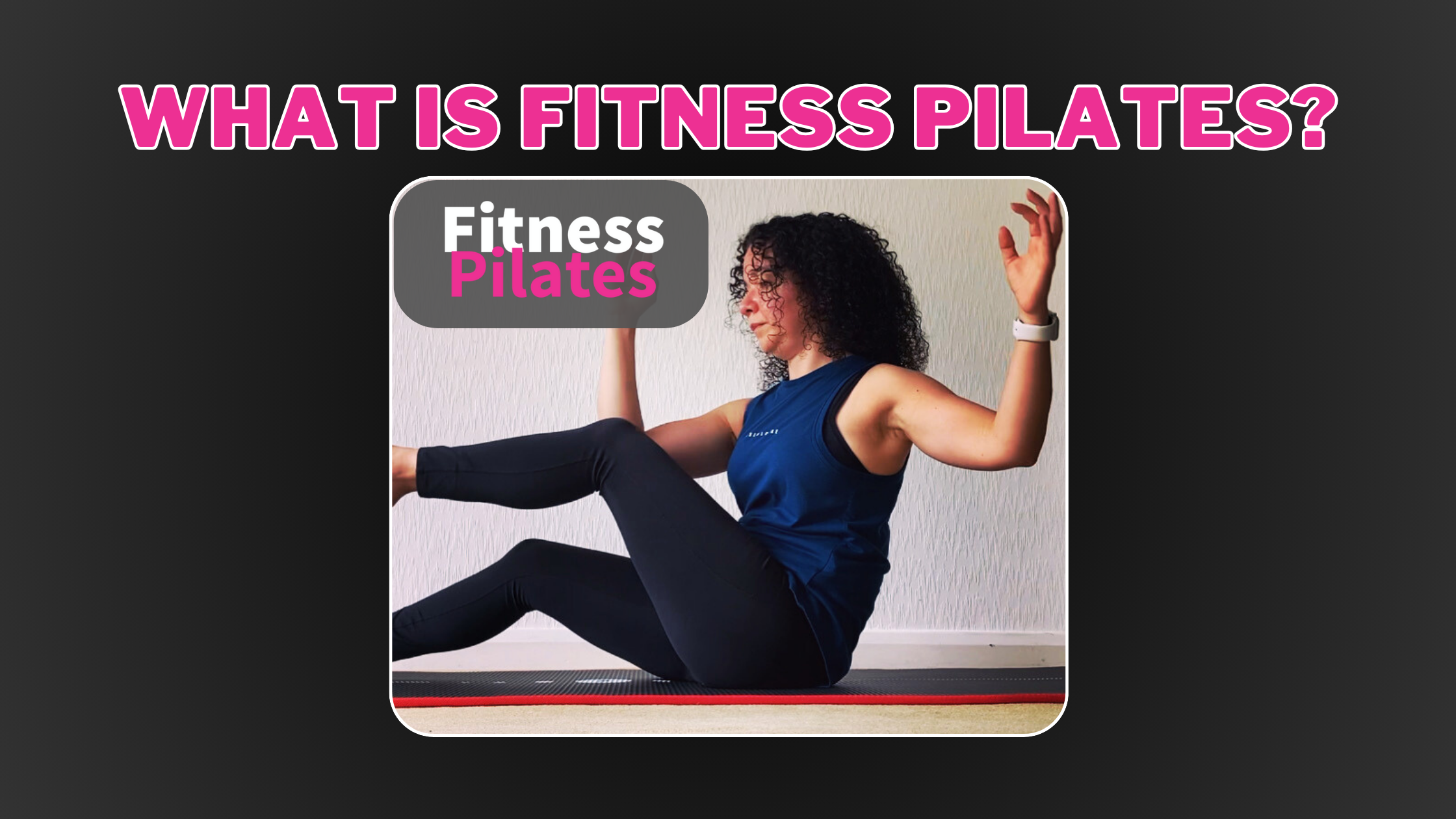 Fitness Pilates in Whetstone - What is Fitness Pilates?