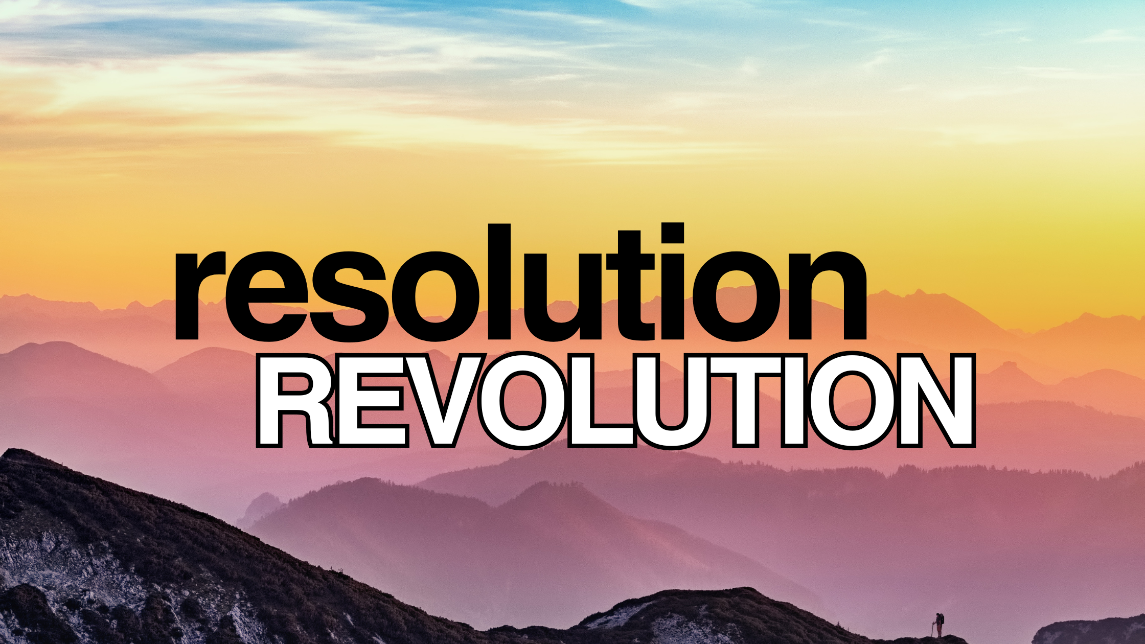 Resolution Revolution