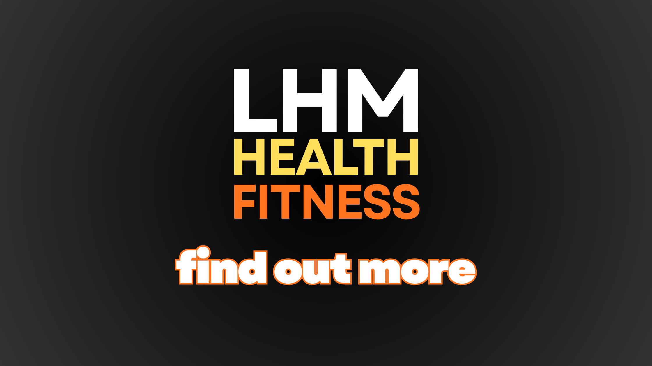 LHM Health &amp; Fitness - find out more