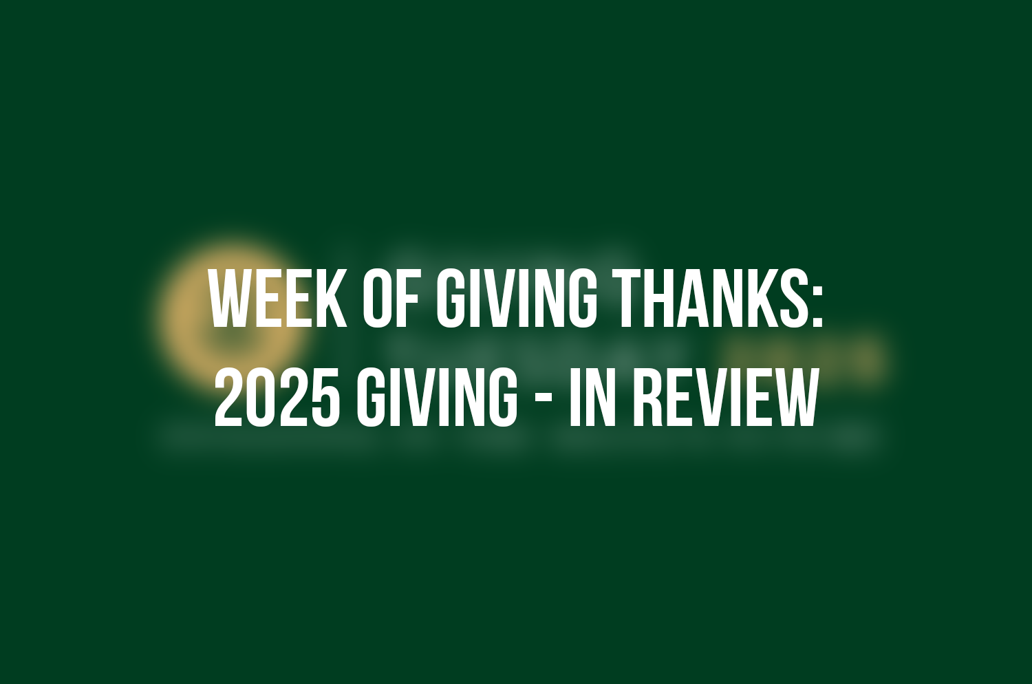 Week of Giving Thanks: Day 7