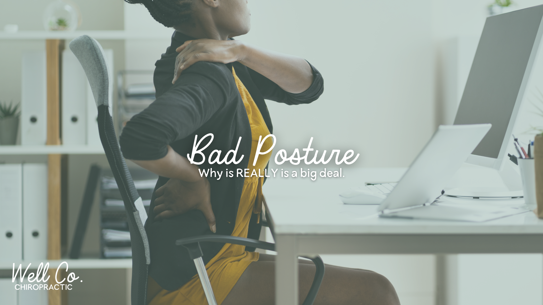 Why Posture Matters