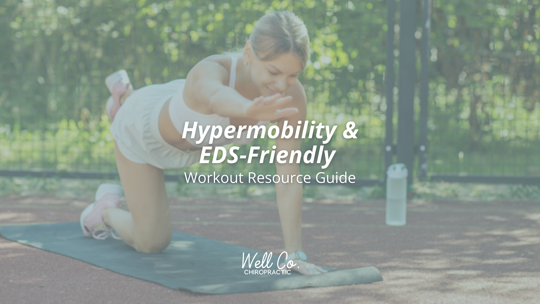 Hypermobility &amp; EDS-Friendly Workout Resource Guide