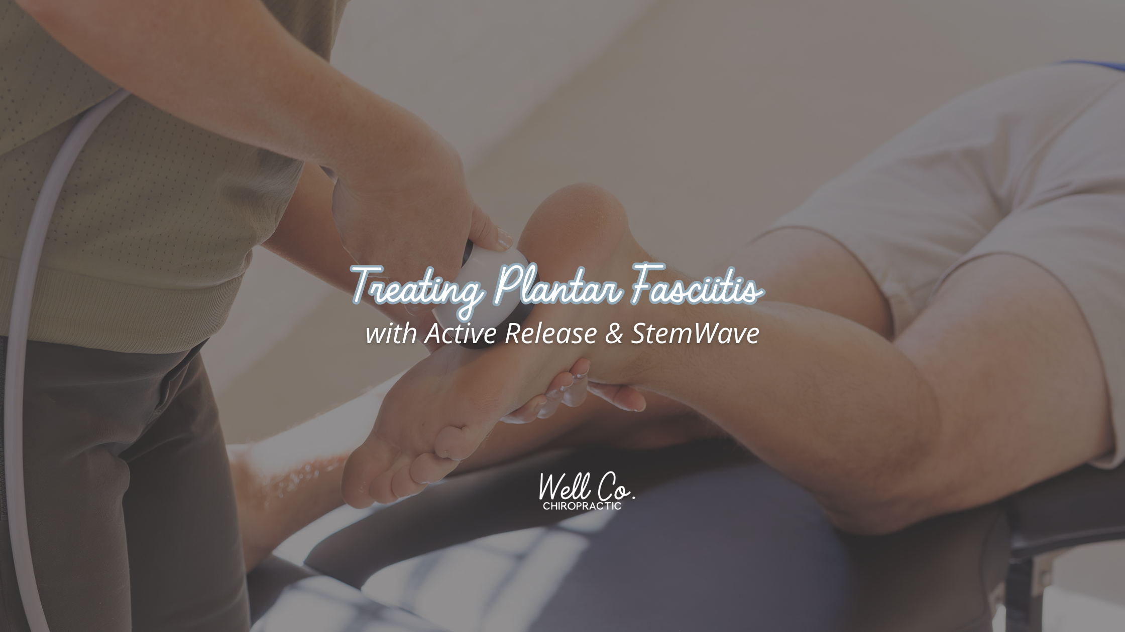 StemWave Shockwave Therapy for Plantar Fasciitis: How It Works