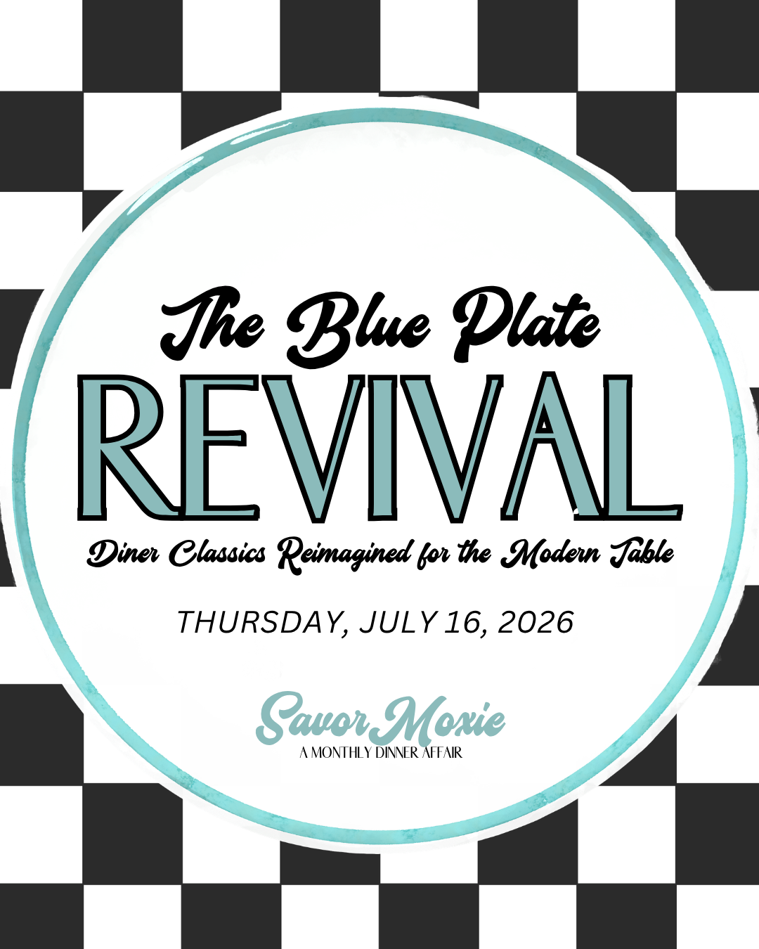 Savor Moxie - July - The Blue Plate Revival