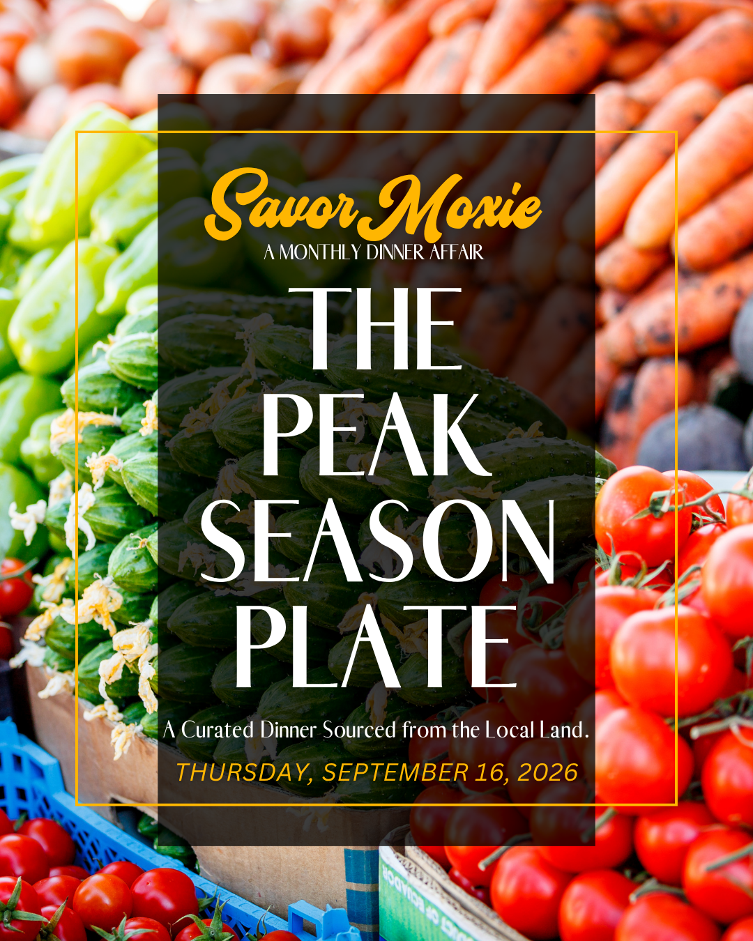 Savor Moxie - September - Peak Season Plate