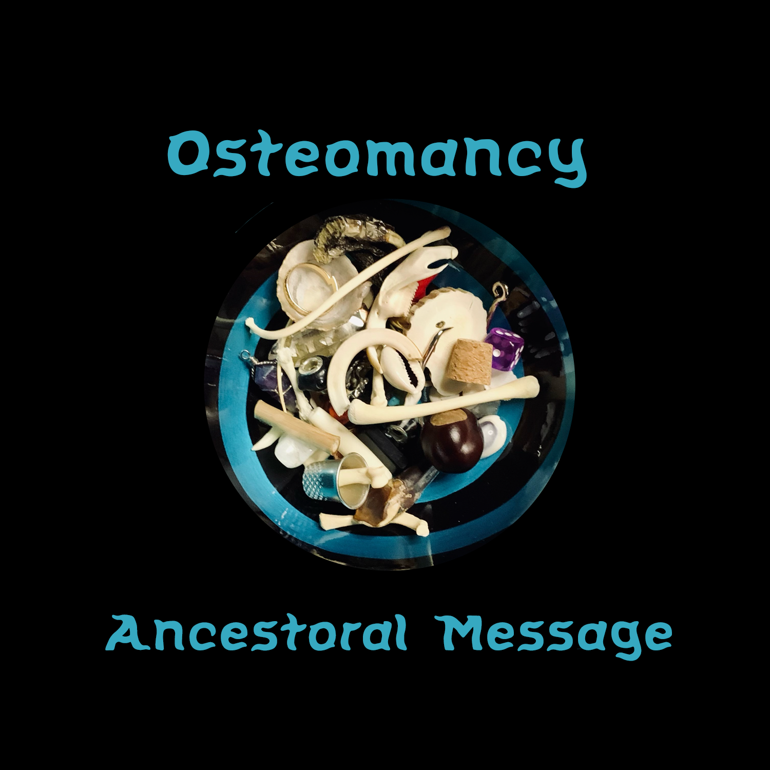Osteomancy Ancestoral Message — Secrets of the Bones
