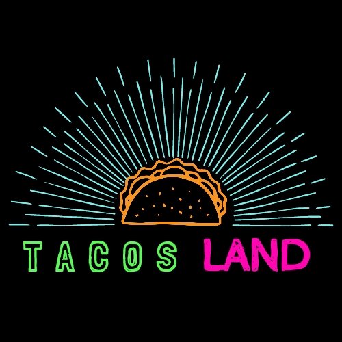 TacosLand.Kent