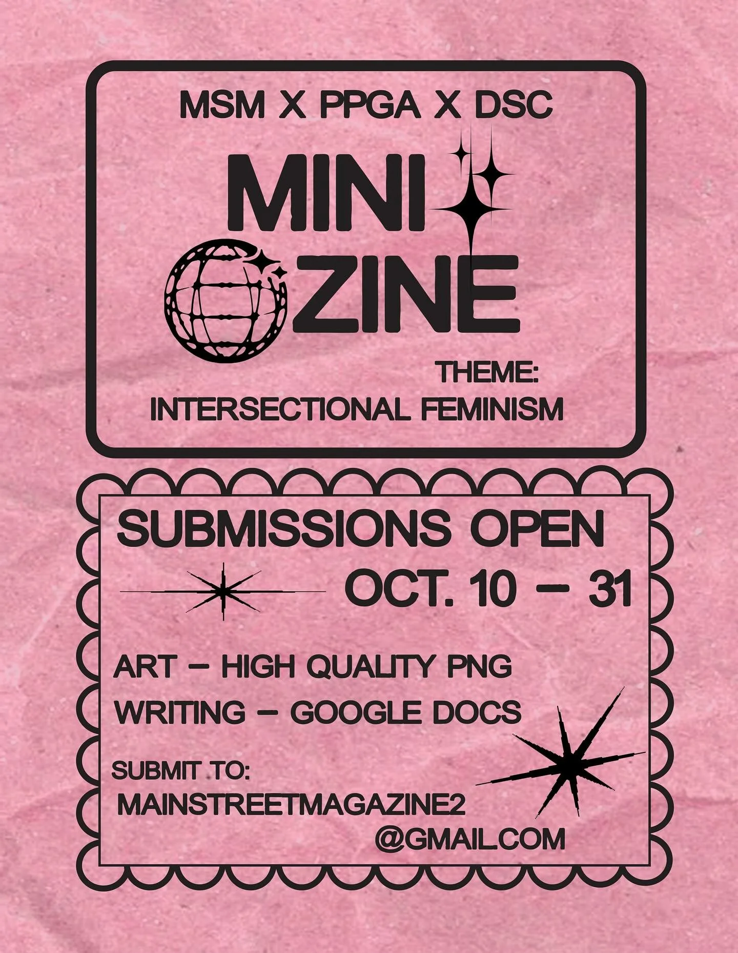 THIS JUST IN: OUR FIRST MINI ZINE OF THE YEAR IS UNDERWAY! In partnering with PPGA and DSC, MSM is proud to accept submissions (starting on Friday) for a mini zine all about intersectional feminism. Coined by academic and activist Kimberl&eacute; Cre