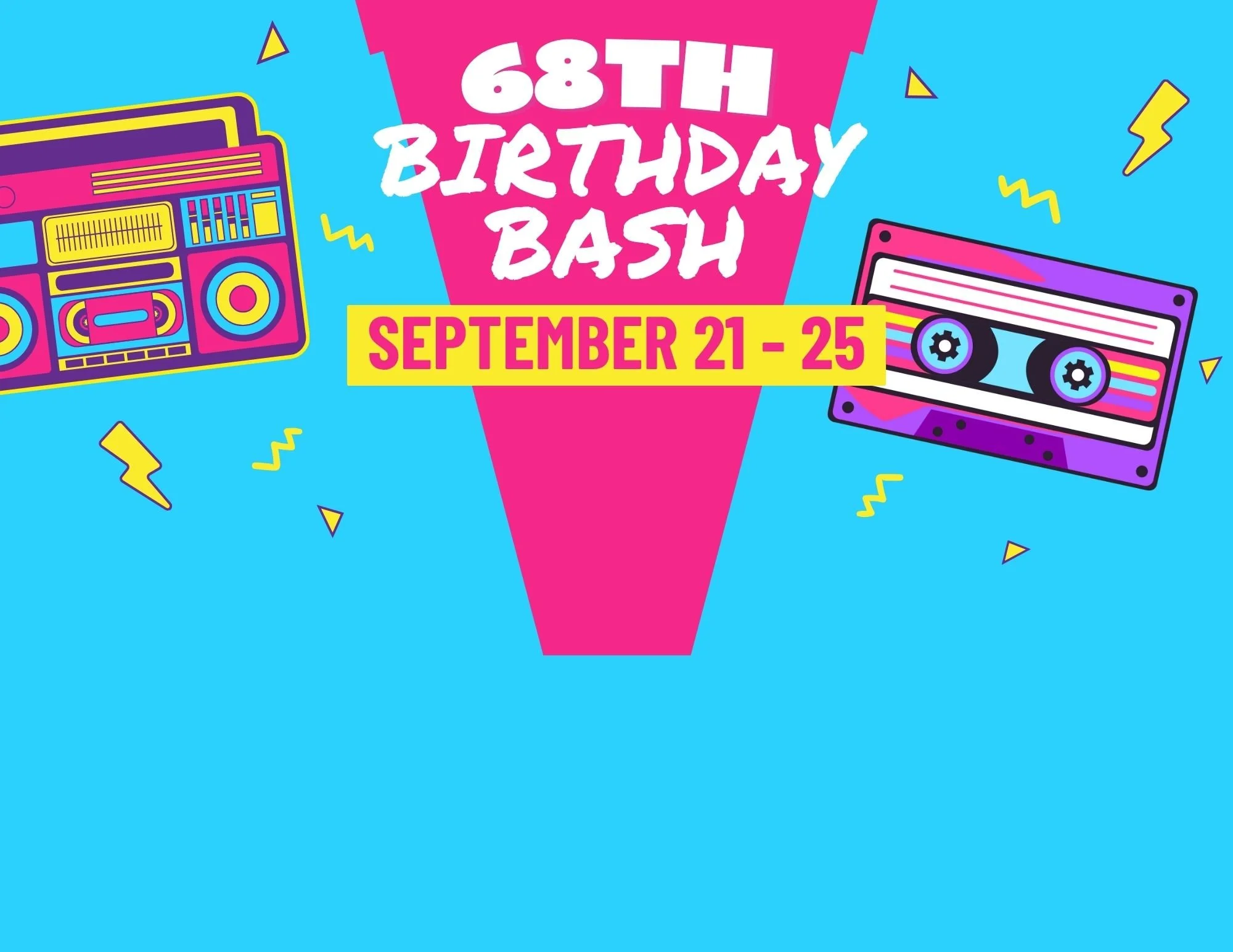 68th Birthday Bash
