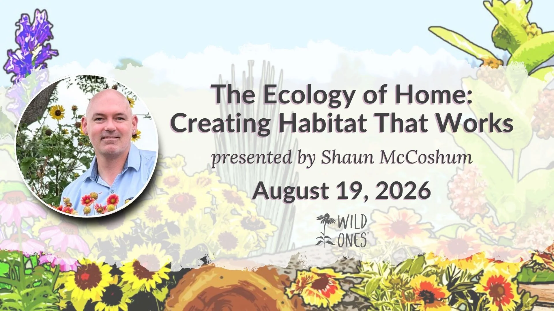 The Ecology of Home: Creating Habitat That Works